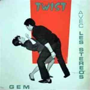 Les Stéréo's - Twist Avec Les Stéréo's mp3 album