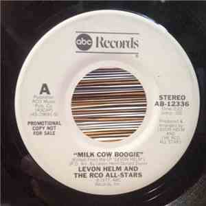 Levon Helm, The RCO All-Stars - Milk Cow Boogie mp3 album