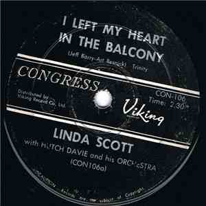Linda Scott With Hutch Davie And His Orchestra - I Left My Heart On The Balcony mp3 album
