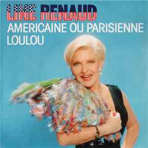 Line Renaud - Américaine Ou Parisienne / Loulou mp3 album