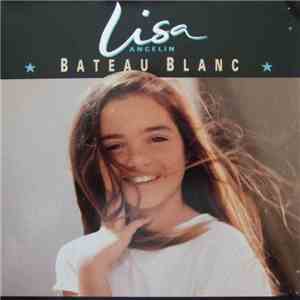 Lisa Ancelin - Bateau blanc mp3 album