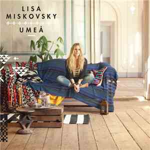 Lisa Miskovsky - Umeå mp3 album