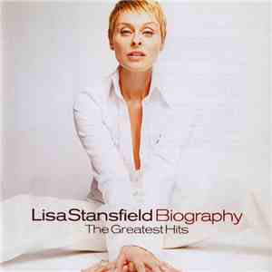 Lisa Stansfield - Biography (The Greatest Hits) mp3 album