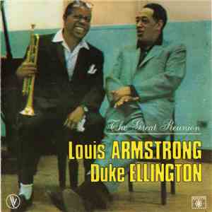 Louis Armstrong, Duke Ellington - The Great Reunion mp3 album