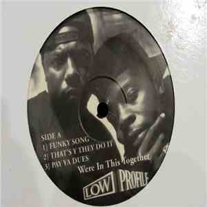 Low Profile Featuring W. C. And D. J. Aladdin - We're In This Together mp3 album