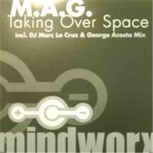 M.A.G. - Taking Over Space mp3 album