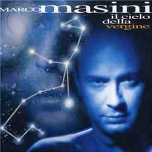 Marco Masini - Il Cielo Della Vergine mp3 album