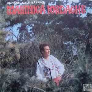 Marinică Iordache - Dunăre, Cale Bătrînă mp3 album