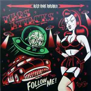 Mars Attacks  - Follow Me! mp3 album