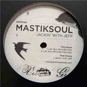 Mastiksoul - Jackin' With Jeff mp3 album