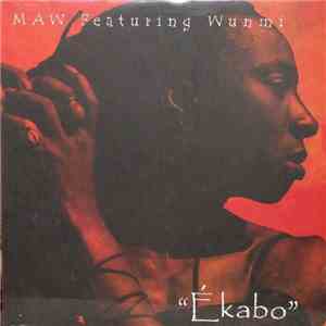 MAW Featuring Wunmi - Ékabo mp3 album