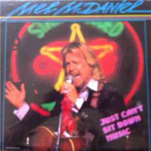Mel McDaniel - Just Can't Sit Down Music mp3 album