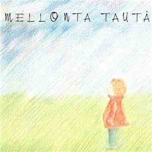 Mellonta Tauta - Mellonta Tauta mp3 album