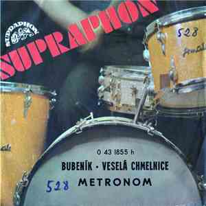 Metronom  - Bubeník • Veselá Chmelnice mp3 album
