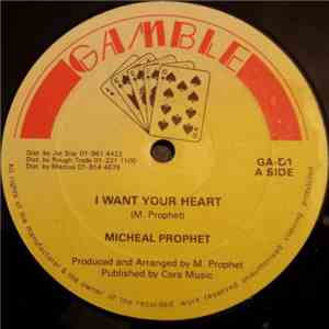 Michael Prophet - I Want Your Heart / Love Me Girl mp3 album