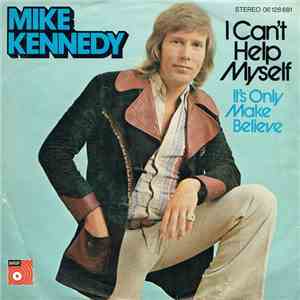Mike Kennedy - I Can't Help Myself mp3 album
