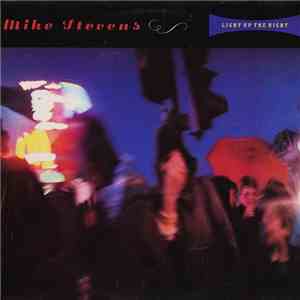 Mike Stevens - Light Up The Night mp3 album