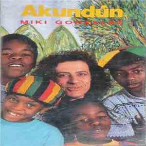 Miki González - Akundún mp3 album