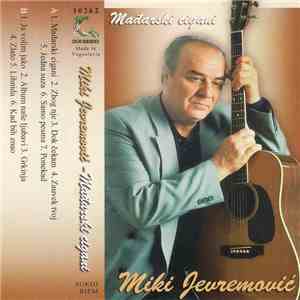 Miki Jevremović - Mađarski Cigani mp3 album