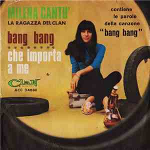 Milena Cantù - Bang Bang / Che Importa A Me mp3 album