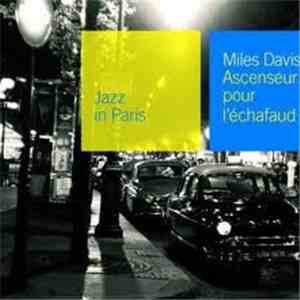 Miles Davis - L'Ascenseur Pour L'Echaufaud mp3 album