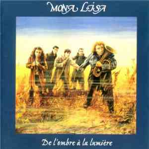 Mona Lisa - De L'ombre À La Lumière mp3 album