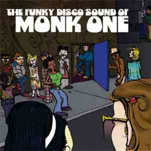 Monk One - The Funky Disco Sound Of Monk One mp3 album