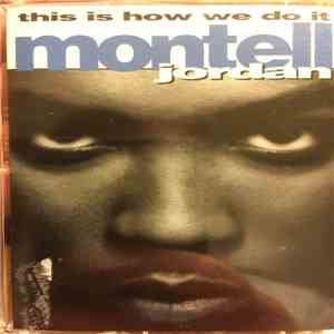 Montell Jordan - This Is How We Do It mp3 album