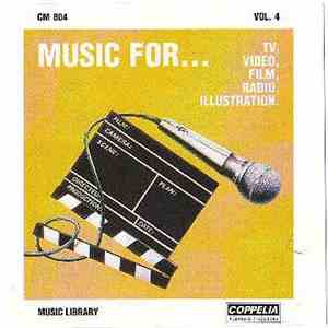 Music Library - Music For... Vol. 4 - TV, Video, Film, Radio, Illustration mp3 album