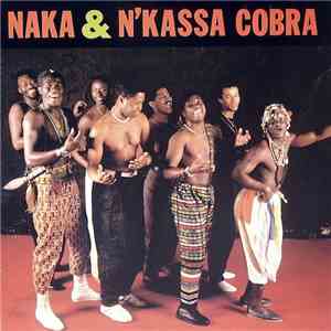 Naka & N'Kassa Cobra - Na Bolon mp3 album