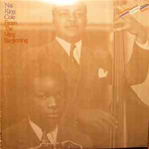 Nat King Cole - From The Very Beginning mp3 album