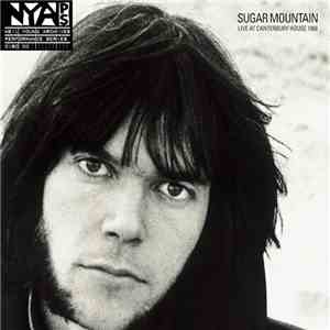 Neil Young - Sugar Mountain - Live At Canterbury House 1968 mp3 album