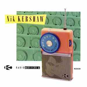 Nik Kershaw - Radio Musicola mp3 album