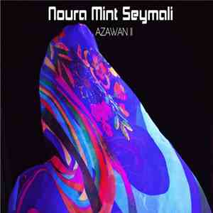 Noura Mint Seymali - Azawan II mp3 album