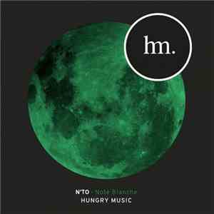 N'TO - Note Blanche mp3 album