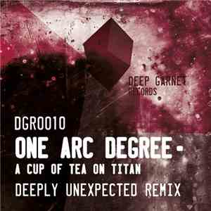 One Arc Degree - A Cup Of Tea On Titan mp3 album