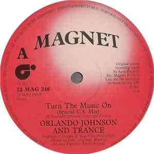 Orlando Johnson & Trance - Turn The Music On mp3 album