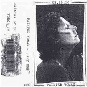 Painted Woman - 03.29.10 mp3 album