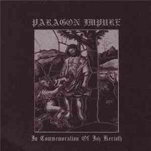 Paragon Impure - In Commemoration Of Ish Kerioth mp3 album