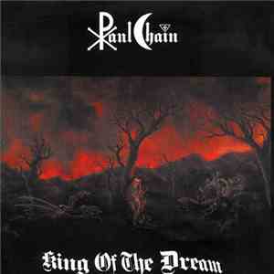Paul Chain - King Of The Dream mp3 album