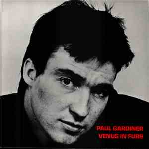 Paul Gardiner - Venus In Furs mp3 album