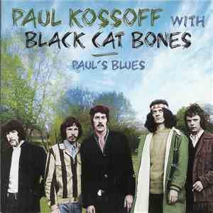Paul Kossoff With Black Cat Bones - Paul's Blues mp3 album