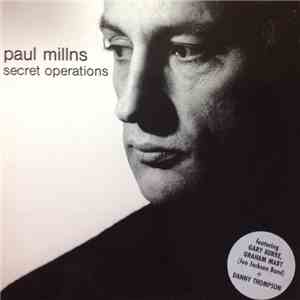 Paul Millns - Secret Operations mp3 album