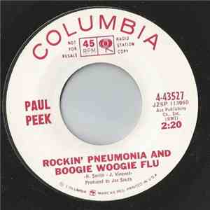 Paul Peek - Rockin' Pneumonia And Boogie Woogie Flu mp3 album