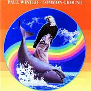 Paul Winter  - Common Ground mp3 album
