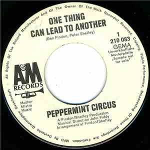 Peppermint Circus - One Thing Can Lead To Another mp3 album