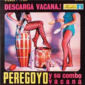 Peregoyo Y Su Combo Vacaná - Descarga Vacana..! mp3 album