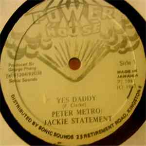 Peter Metro & Jackie Statement - Yes Daddy mp3 album
