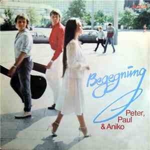 Peter, Paul & Aniko - Begegnung mp3 album