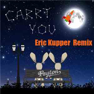 Peyton - Carry You (Eric Kupper Remix) mp3 album